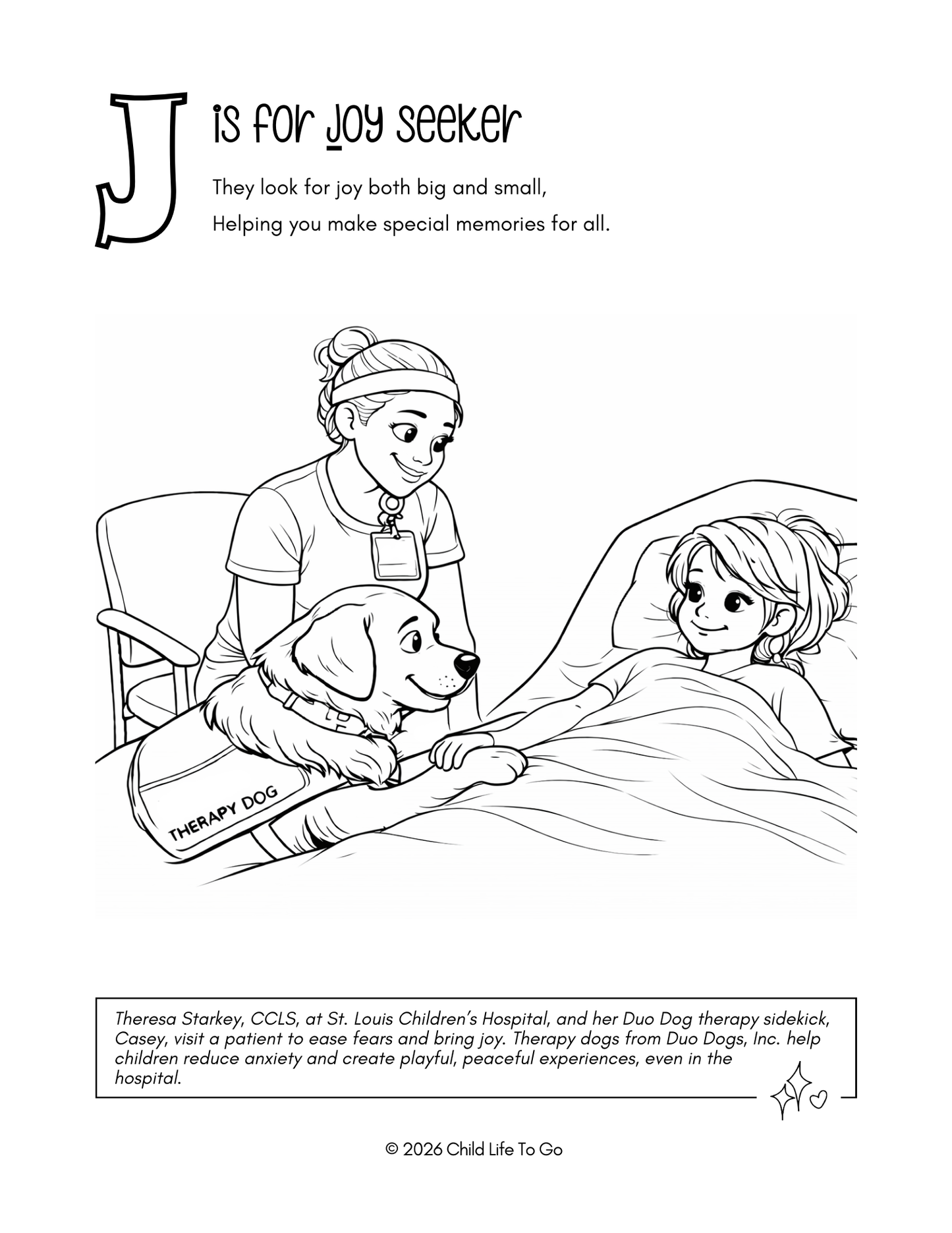Child Life Specialists from A to Z: A coloring book showing the scope, of child life helpers who help families cope