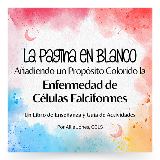 Sickle Cell Education, SPANISH - Blank Page Series