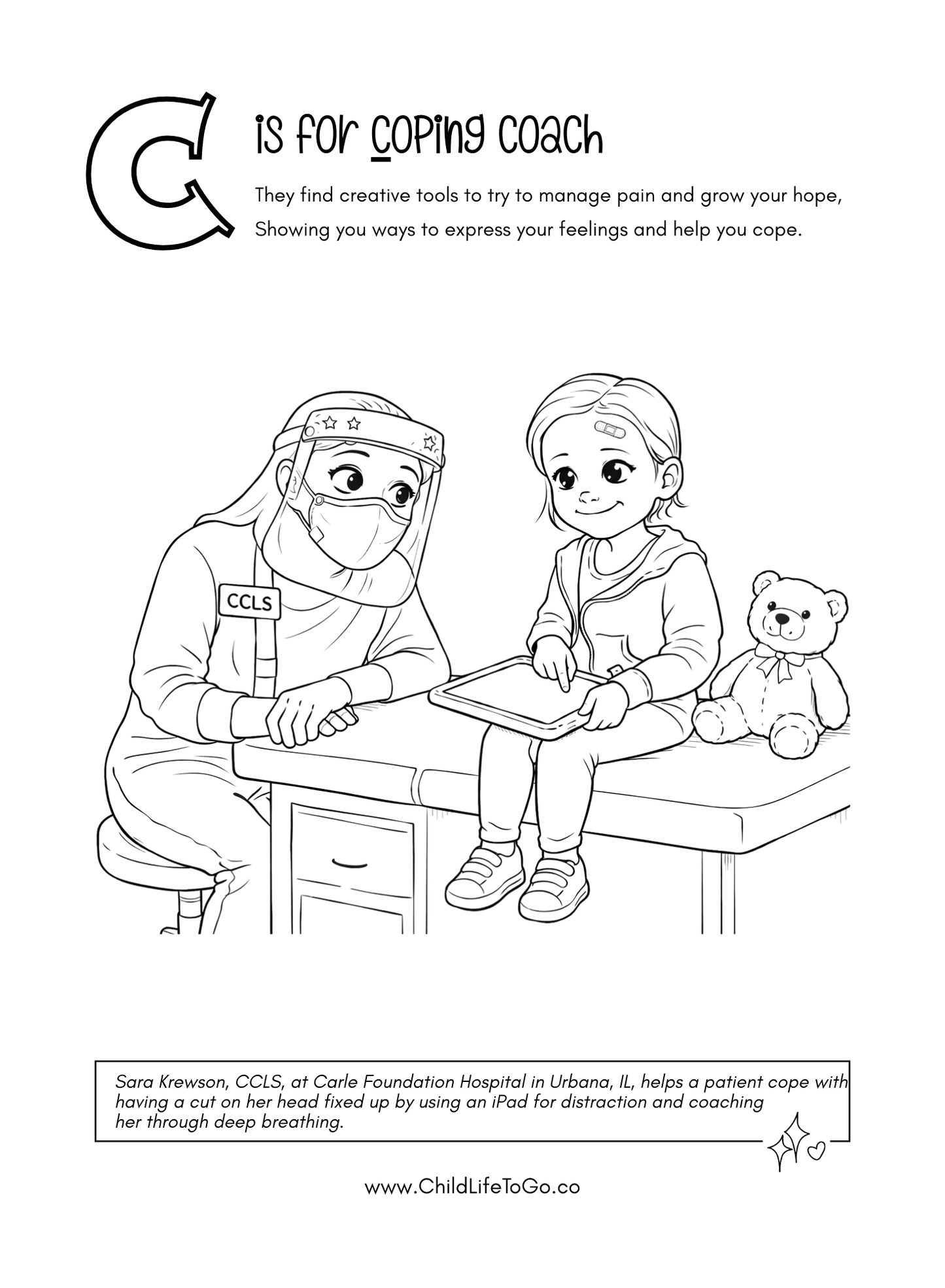 Child Life Specialists from A to Z: A coloring book showing the scope, of child life helpers who help families cope